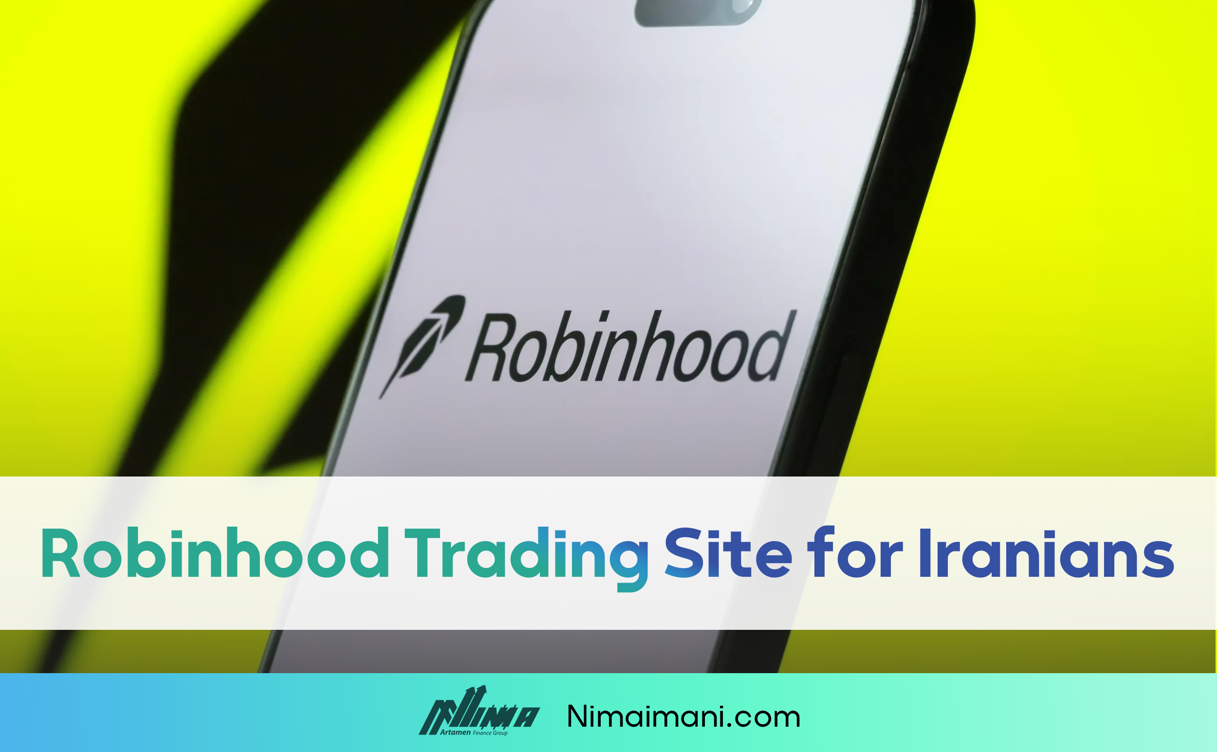 Tutorial on Using the Robinhood Trading Site for Iranians